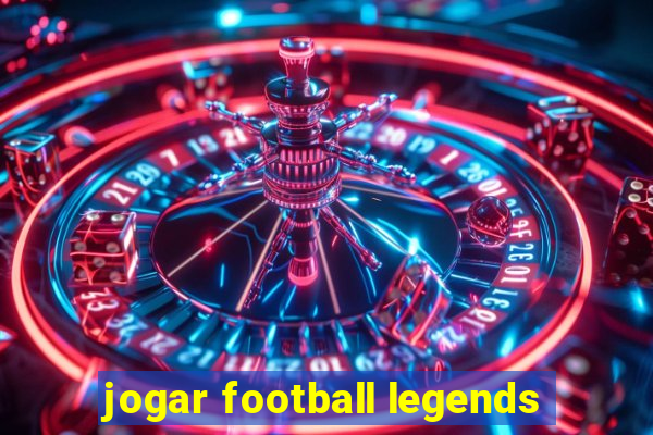 jogar football legends